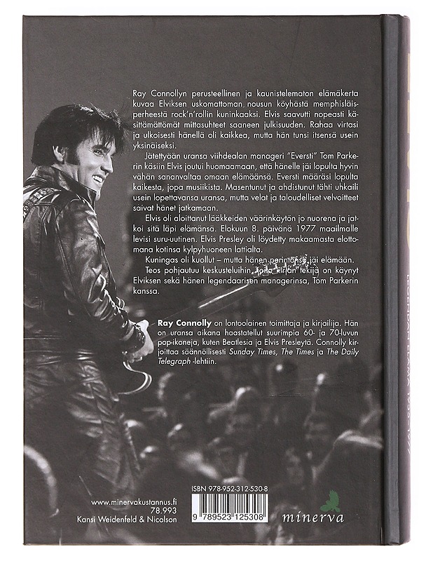 Elvis Presley / legendan elämä 1935-1977 - Connolly, Ray - Elämäkerrat ja muistelmat - 10105636390 - 1