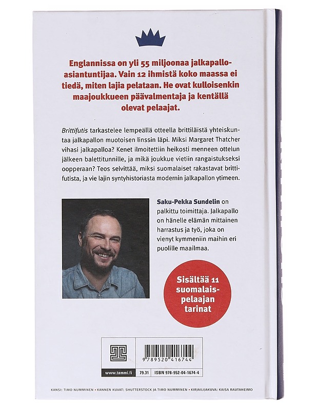 Brittifutis / englantilaisen jalkapallon tarina - Saku-Pekka Sundelin - Elämäkerrat ja muistelmat - 10105636391 - 1