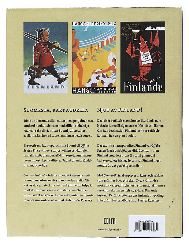 Come to Finland : julisteita & matkoja 1851-1965 = affischer & resor 1851-1965 - Londen, Magnus - Historiakirjat - 10105636405 - 1