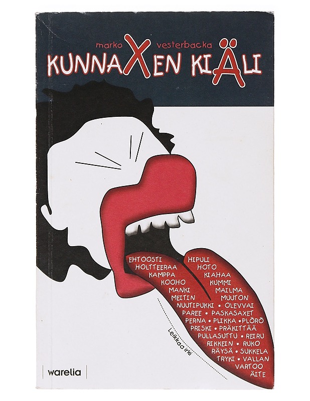 Kunnaxen kiäli - Marko Vesterbacka - Tietokirjat ja oppaat - 10105636419 - 0