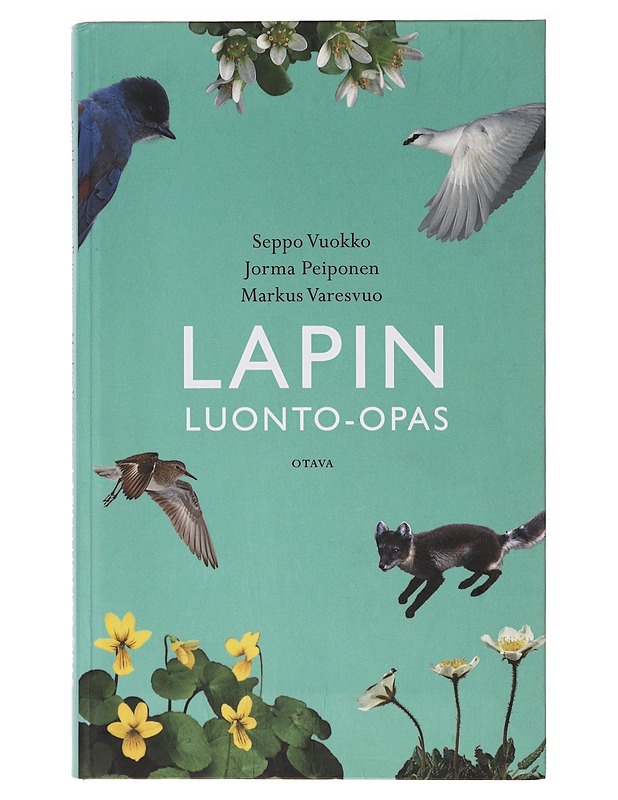 Lapin luonto-opas - Seppo Vuokko , Jorma Peiponen ,  Markus Varesvuo - Tietokirjat - 10105636427 - 0