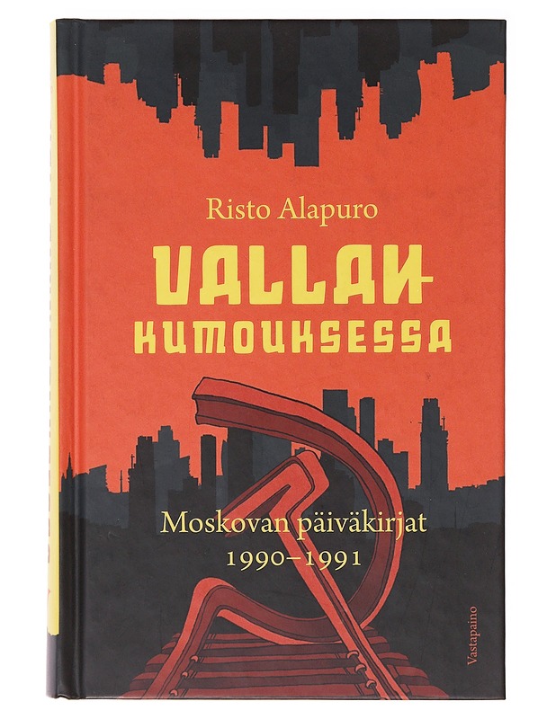Valla?kumouksessa / Moskovan päiväkirjat 1990-1991 - Risto Alapuro - Historiakirjat - 10105636455 - 0