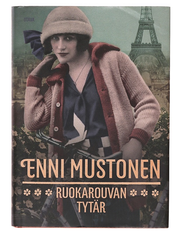 Ruokarouvan tytär - Enni Mustonen - Romaanit ja novellit - 10105636460 - 0
