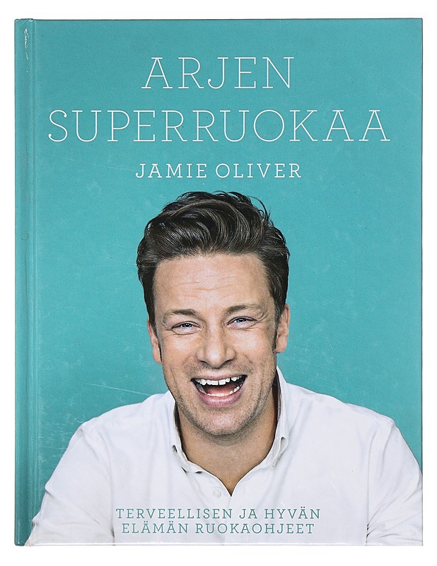 Arjen superruokaa - Oliver, Jamie - Ruokakirjat - 10105636462 - 0