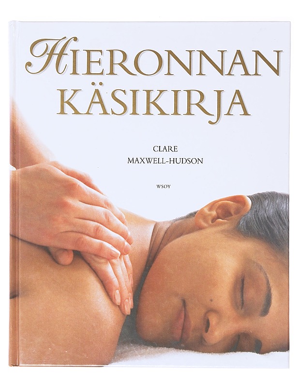 Hieronnan käsikirja - Maxwell-Hudson, Clare - Tietokirjat ja oppaat - 10105636473 - 0