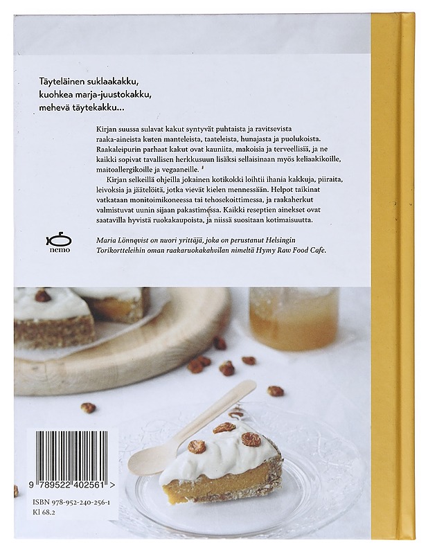 Raakaleipurin parhaat kakut - Maria Lönnqvist - Ruokakirjat - 10105636479 - 1