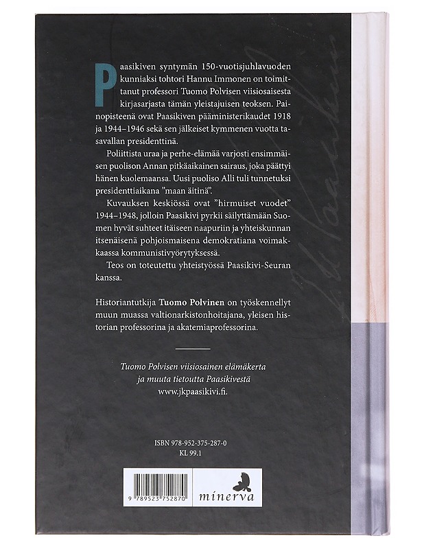 Hirmuisten vuosien valtiomies / J.K. Paasikivi 1870-1956 - Polvinen, Tuomo - Elämäkerrat ja muistelmat - 10105636482 - 1
