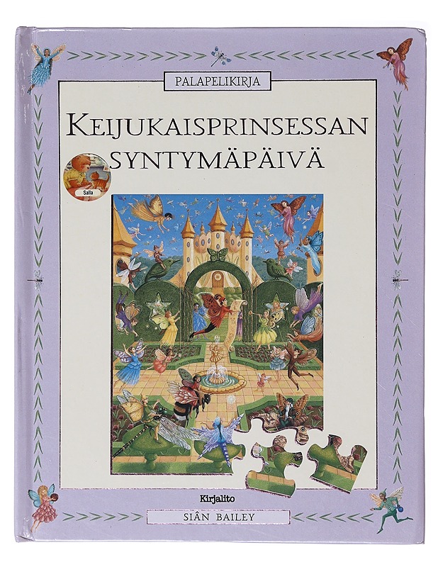 Keijukaisprinsessan syntymäpäivä - Bailey, Siân - Lastenkirjat - 10105636623 - 0