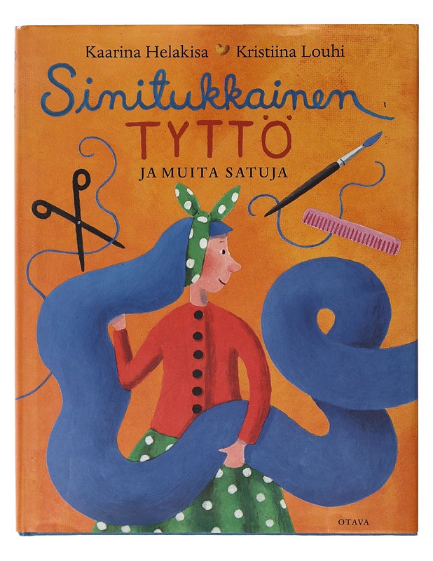 Sinitukkainen tyttö ja muita satuja - Helakisa, Kaarina - Lastenkirjat - 10105636658 - 0