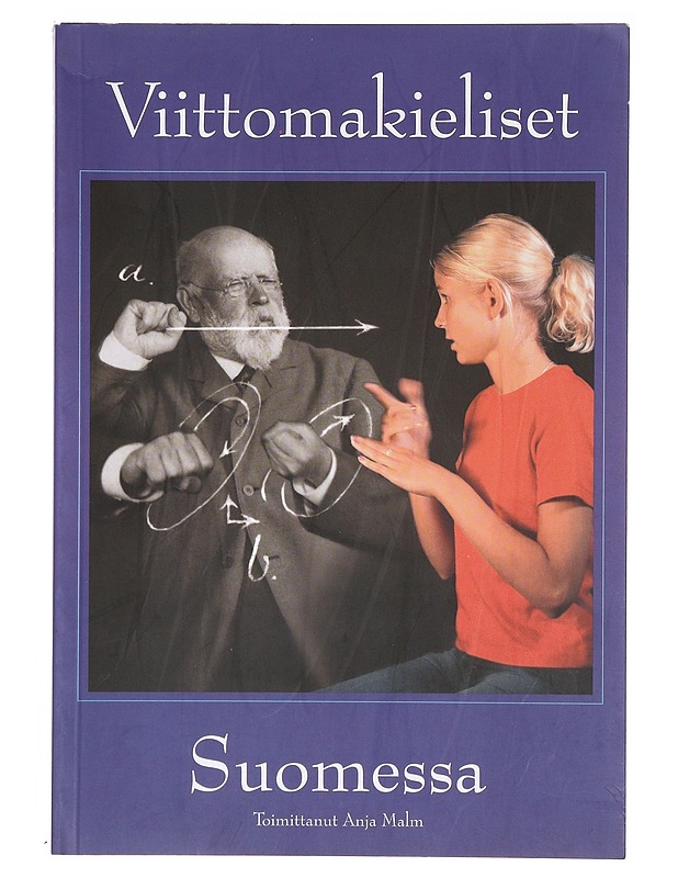 Carl Oscar Malm - suomalaisen viittomakielen isä - Rainò, Päivi - Harrastekirjat - 10105636711 - 0