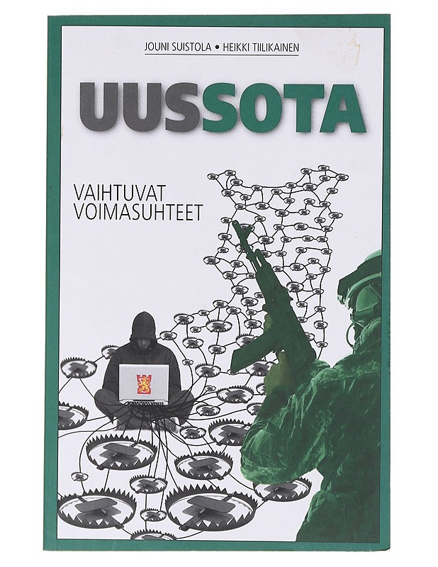 Uussota, vaihtuvat voimasuhteet - Jouni Suistola - Tietokirjat ja oppaat - 10105636713 - 0