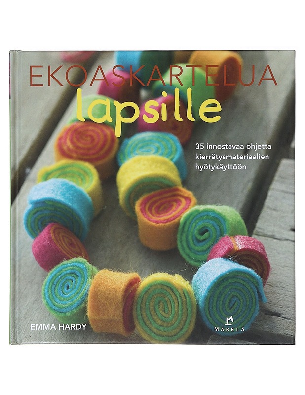 Ekoaskartelua lapsille - Hardy, Emma - Lastenkirjat - 10105636718 - 0