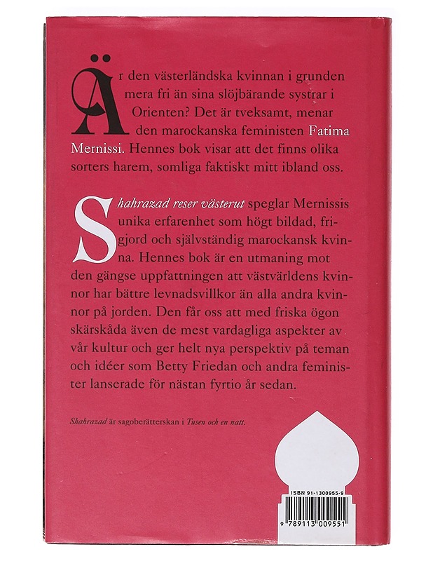 Shahrazad reser västerut : Olika kulturer, olika harem - Mernissi, Fatima - Romaanit ja novellit - 10105636729 - 1