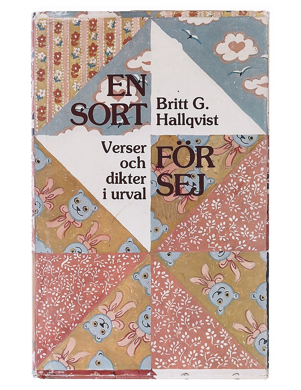 En sort för sej / Verser och dikter I urval 1950-1984 - Hallqvist, Britt G. - Runot ja näytelmät - 10105636764 - 0
