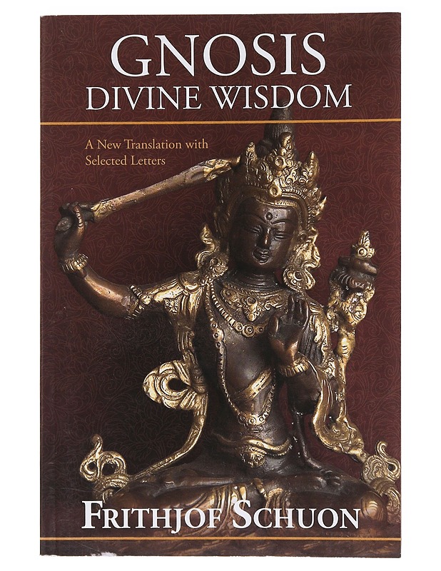 Gnosis Divine World - Frithjof Schuon - Tietokirjat ja oppaat - 10105636771 - 0