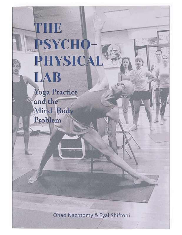 The Psychophysical Lab - Ohad Nachtomy & Eyal Shifroni - Tietokirjat ja oppaat - 10105636776 - 0