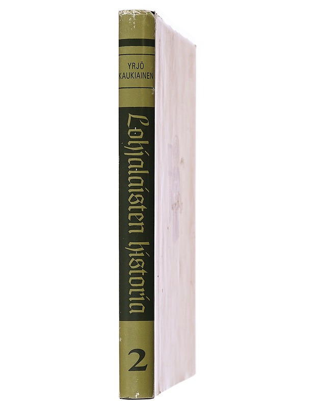 Lohjalaisten historia. 2, 1808-1925 - Yrjö Kaukiainen - Tietokirjat - 10105636783 - 1