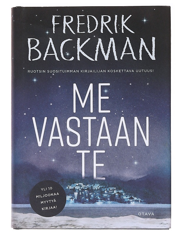 Me vastaan te - Backman, Fredrik - Romaanit ja novellit - 10105636803 - 0
