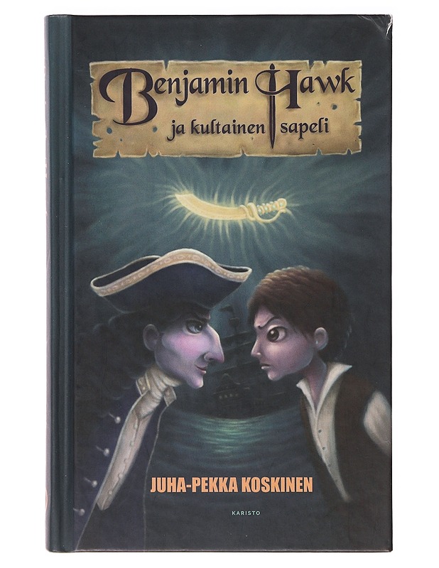 Benjamin Hawk ja kultainen sapeli - Juha-Pekka Koskinen - Nuorten kirjat - 10105636833 - 0