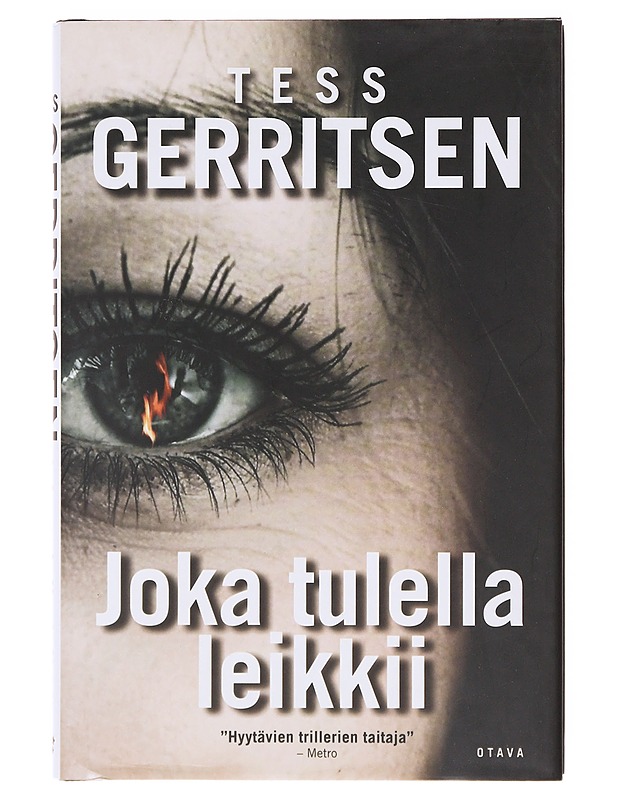 Joka tulella leikkii - Gerritsen, Tess - Romaanit ja novellit - 10105636834 - 0