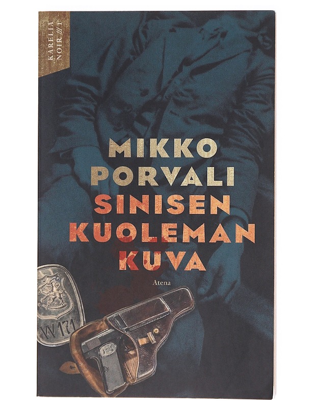 Sinisen kuoleman kuva - Mikko Porvali - Jännitys ja dekkarit - 10105636876 - 0