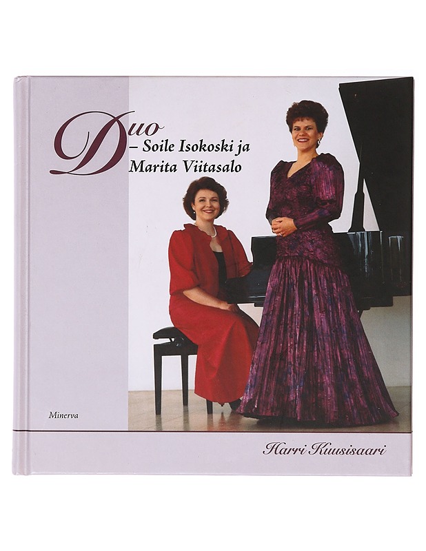 Duo / Soile Isokoski ja Marita Viitasalo - Harri Kuusisaari - Tietokirjat ja oppaat - 10105636880 - 0