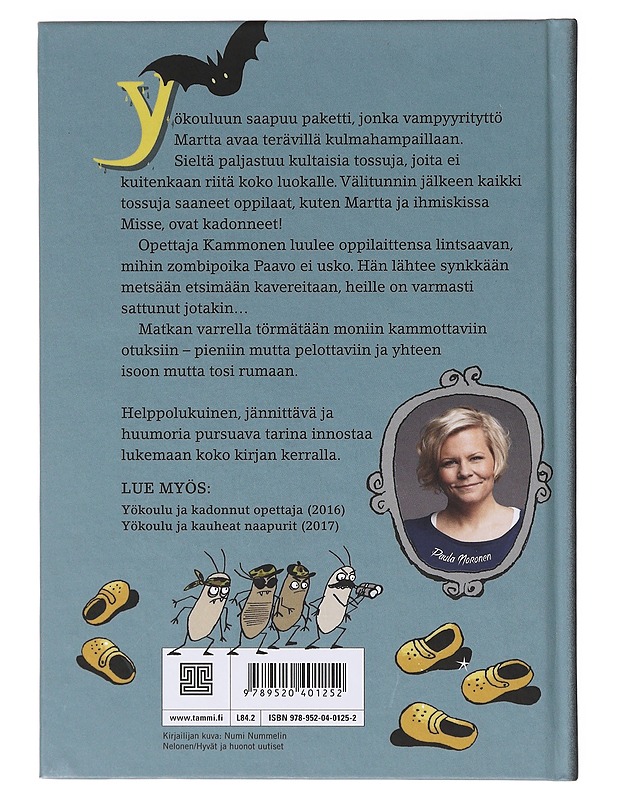Yökoulu ja noidutut tossut - Noronen, Paula - Lastenkirjat - 10105636886 - 1