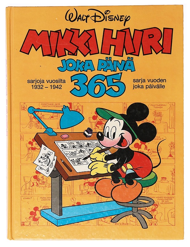 Mikki Hiiri joka päivä 365 : sarjoja vuosilta 1932-1942 : sarja vuoden joka päivälle - Havu, Eva - Sarjakuvat - 10105636902 - 0