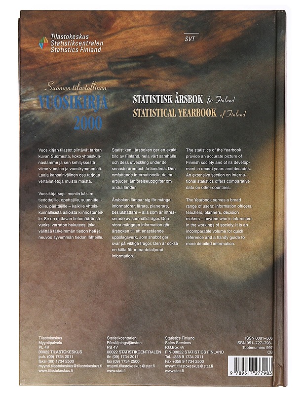Suomen tilastollinen vuosikirja = Statistisk årsbok för Finland = Statistical yearbook of Finland. 2000 - Tilastokeskus - Tietokirjat ja oppaat - 10105636912 - 1