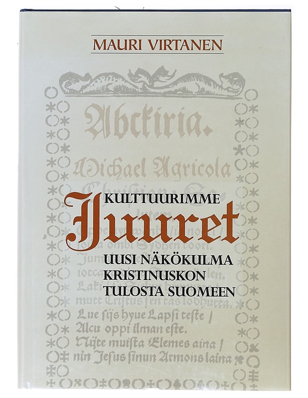 Kulttuurimme juuret - Mauri Virtanen - Historiakirjat - 10105636918 - 0