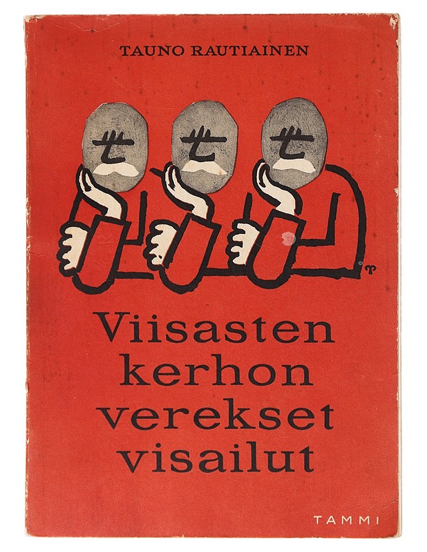 Tauno Rautiainen : Viisasten kerhon verekset visailut - Tietokirjat ja oppaat - 10105636928 - 0
