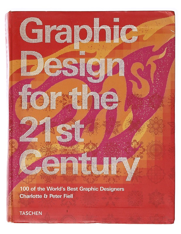 Graphic design for the 21st century - Fiell, Charlotte - Tietokirjat ja oppaat - 10105636935 - 0