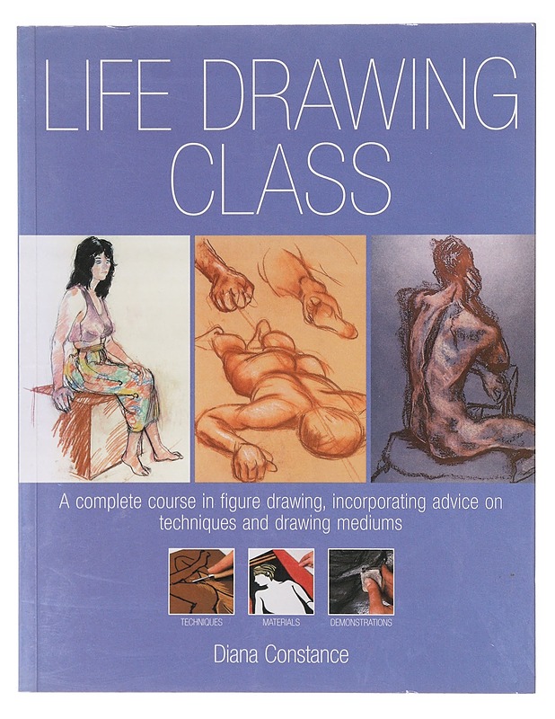 Life Drawing Class - Diana Constance - Taide- ja kulttuurikirjat - 10105636966 - 0