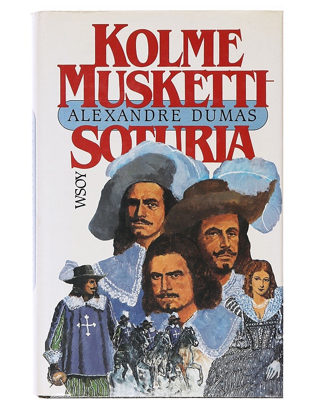 Kolme muskettisoturia - Dumas, Alexandre - Romaanit ja novellit - 10105636977 - 0