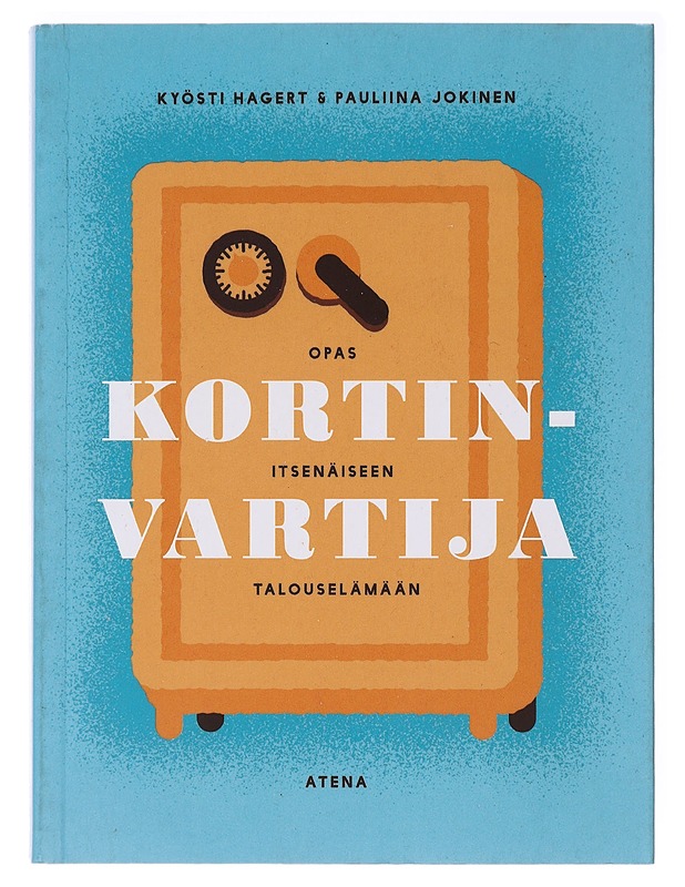 Kortinvartija : opas itsenäiseen talouselämään - Hagert, Kyösti - Tietokirjat ja oppaat - 10105637150 - 0