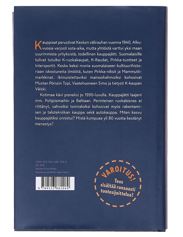 Rohkea kauppajätti : Keskon historia - Anitra Komulainen - Tietokirjat ja oppaat - 10105637200 - 1