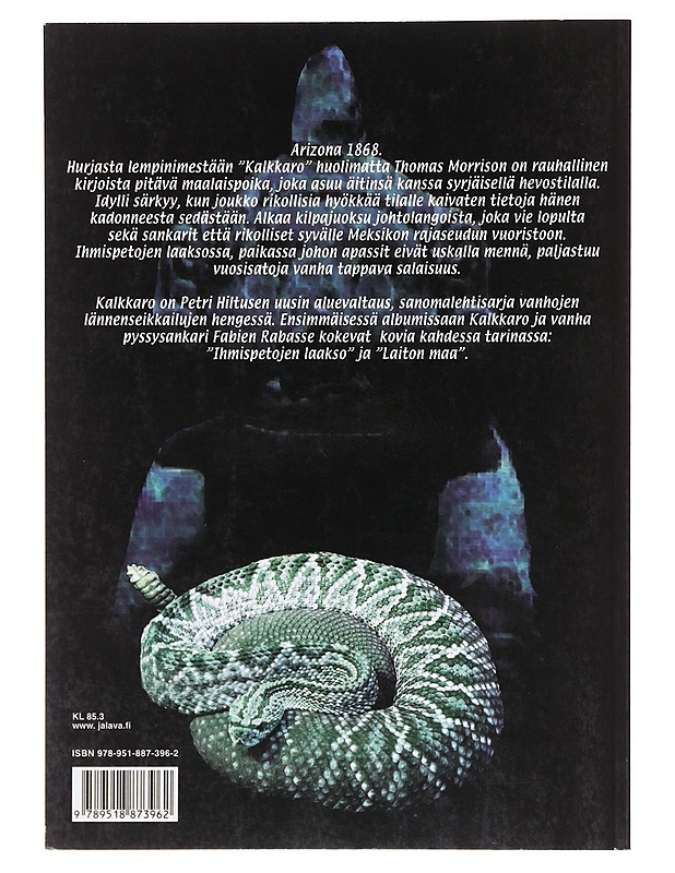 Kalkkaro 1 : Ihmispetojen laakso - Petri Hiltunen - Sarjakuvat - 10105637214 - 1