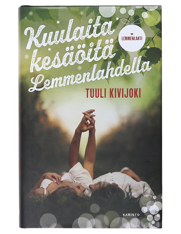 Kuulaita kesäöitä Lemmenlahdella - Tuuli Kivijoki - Romaanit ja novellit - 10105637225 - 0