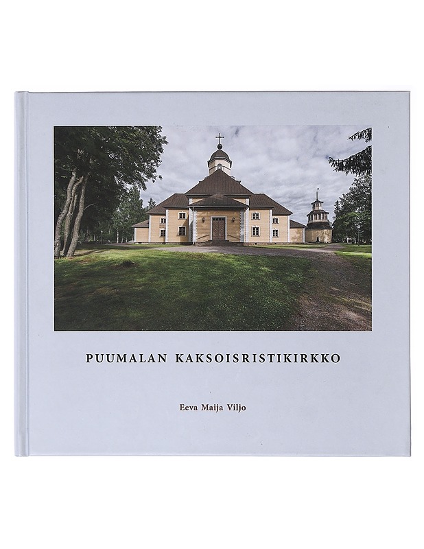 Puumalan kaksoisristikirkko - Eeva Maija Viljo - Tietokirjat ja oppaat - 10105637230 - 0