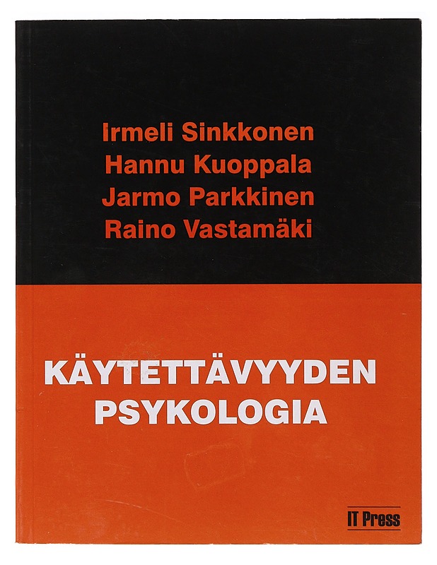 Käytettävyyden psykologia - Sinkkonen, Irmeli - Tietokirjat ja oppaat - 10105637277 - 0