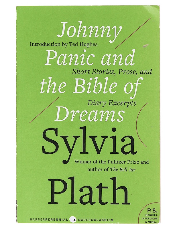 Johnny Panic and the bible of dreams : short stories, prose, and diary excerpts - Sylvia Plath - Romaanit ja novellit - 10105637303 - 0