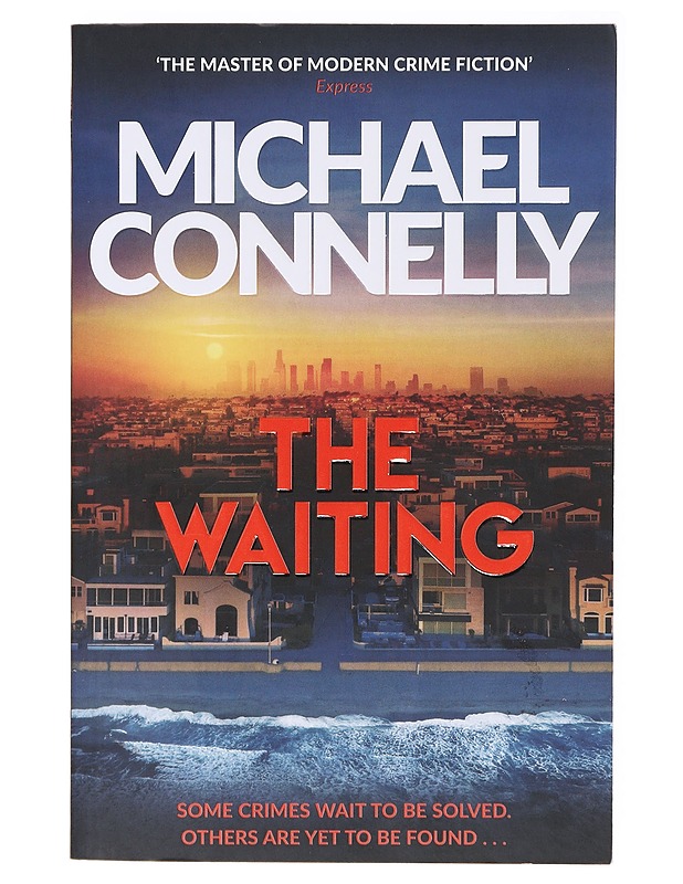 The waiting - Michael Connelly - Romaanit ja novellit - 10105637309 - 0