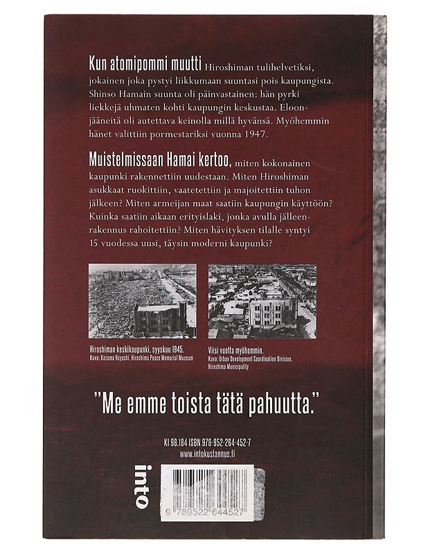 Atomipommipormestari / kuinka rakensimme Hiroshiman uudelleen - Hamai, Shinso - Elämäkerrat ja muistelmat - 10105637322 - 1