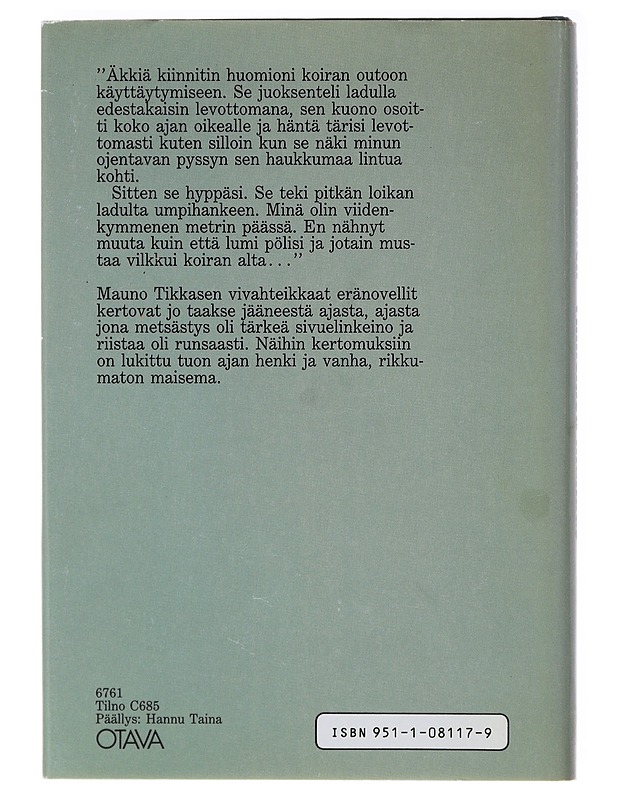 Viimeinen Makaus - Mauno Tikkanen - Romaanit ja novellit - 10105637338 - 1