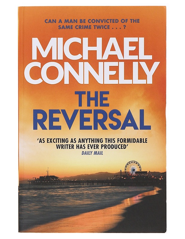 The reversal - Michael Connelly - Romaanit ja novellit - 10105637356 - 0