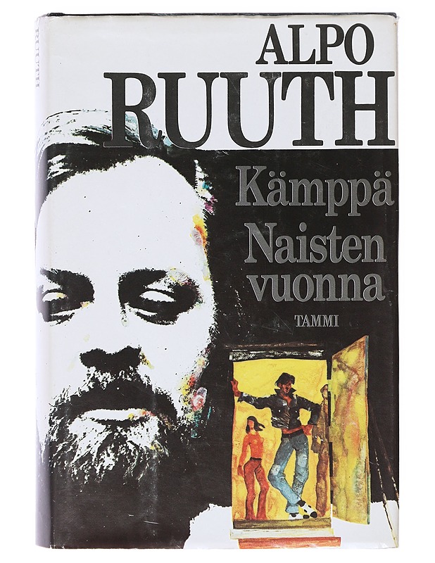 Kämppä ; Naisten vuonna - Alpo Ruuth - Romaanit ja novellit - 10105637382 - 0