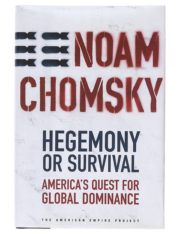 Hegemony or Survival America's quest for Global Dominance - Noam Chomsky   - Tietokirjat - 10105637399 - 0