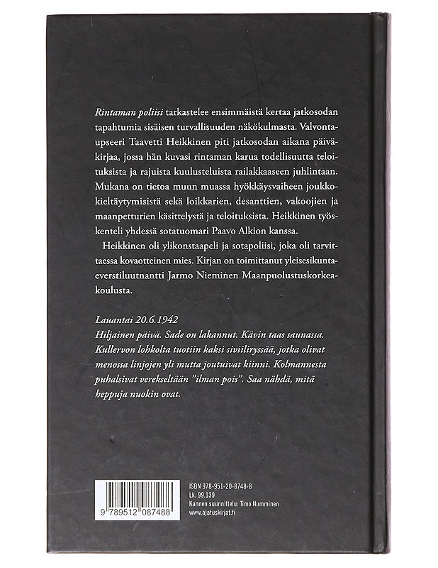 Rintaman poliisi / valvontaupseerin päiväkirja 1941-1944 - Heikkinen, Taavetti - Elämäkerrat ja muistelmat - 10105637404 - 1
