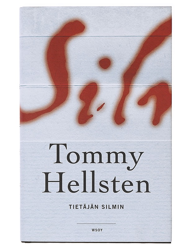 Tietäjän silmin - Hellsten Tommy - Romaanit ja novellit - 10105637413 - 0
