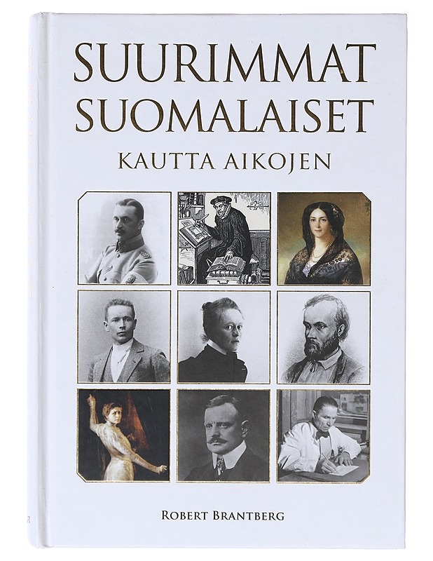 Suurimmat suomalaiset kautta aikojen - Robert Brantberg - Tietokirjat - 10105637420 - 0